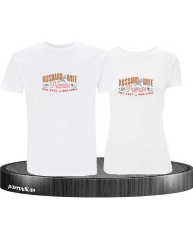 Husband and Wife Bestfriends T-Shirt Husband and Wife Bestfriends T-Shirt