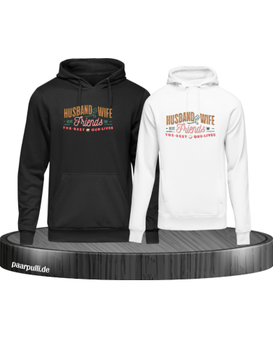 Husband and Wife Bestfriends Hoodie Husband and Wife Bestfriends Hoodie