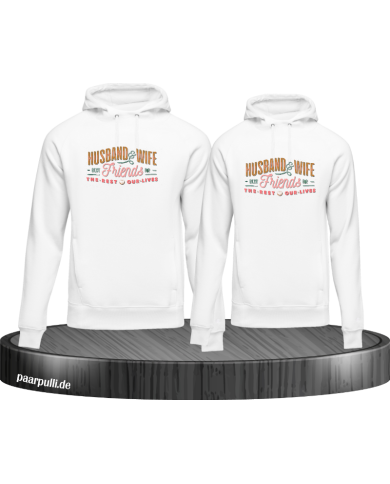 Husband and Wife Bestfriends Hoodie Husband and Wife Bestfriends Hoodie
