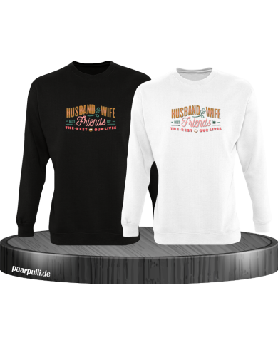 Husband and Wife Bestfriends Sweatshirt Husband and Wife Bestfriends Sweatshirt