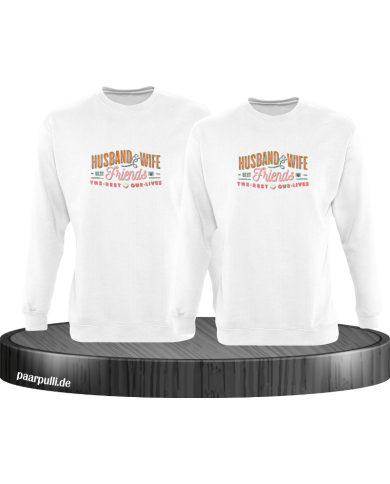 Husband and Wife Bestfriends Sweatshirt Husband and Wife Bestfriends Sweatshirt