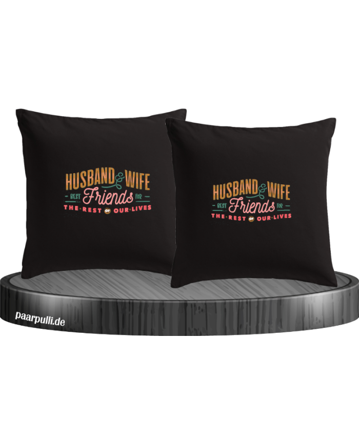 Husband and Wife Bestfriends Kissenbezüge