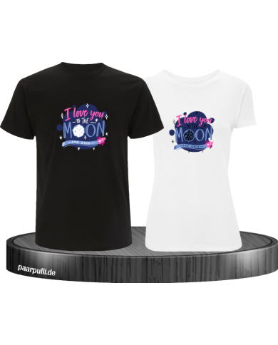 Love to the moon and back T-Shirt Love to the moon and back T-Shirt