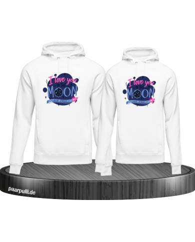 Love to the moon and back Hoodie Love to the moon and back Hoodie
