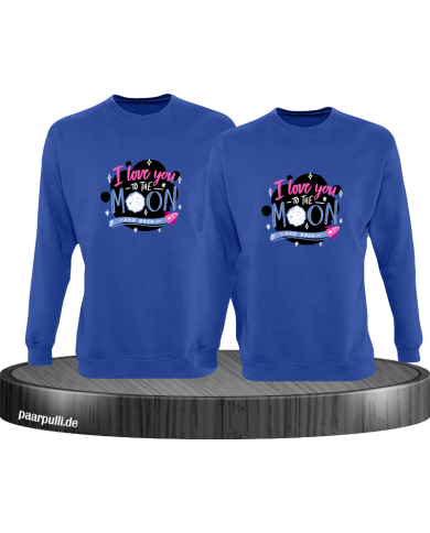 Love to the moon and back Sweatshirt Love to the moon and back Sweatshirt