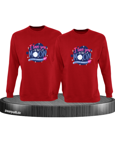 Love to the moon and back Sweatshirt Love to the moon and back Sweatshirt
