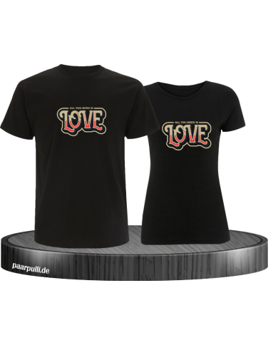 All you need is Love T-Shirt All you need is Love T-Shirt