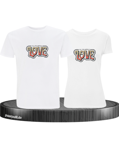 All you need is Love T-Shirt All you need is Love T-Shirt