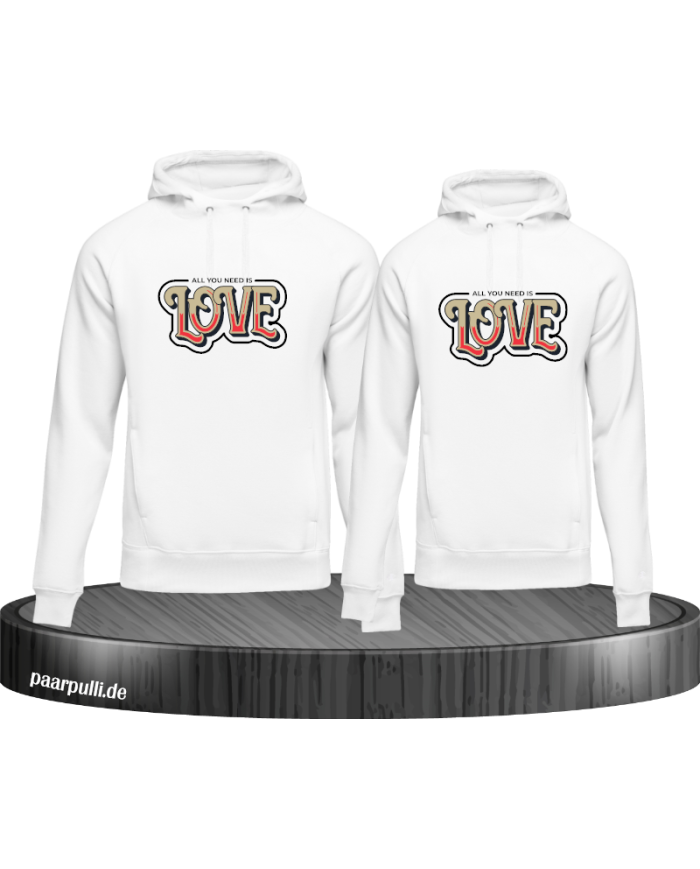 All you need is Love Hoodie