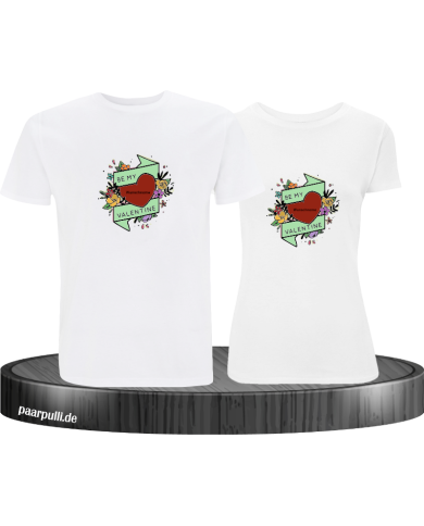 Be my Valentine mit Wunschname T-Shirt Be my Valentine mit Wunschname T-Shirt