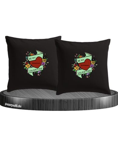 Be my Valentine mit Wunschname Kissenbezüge