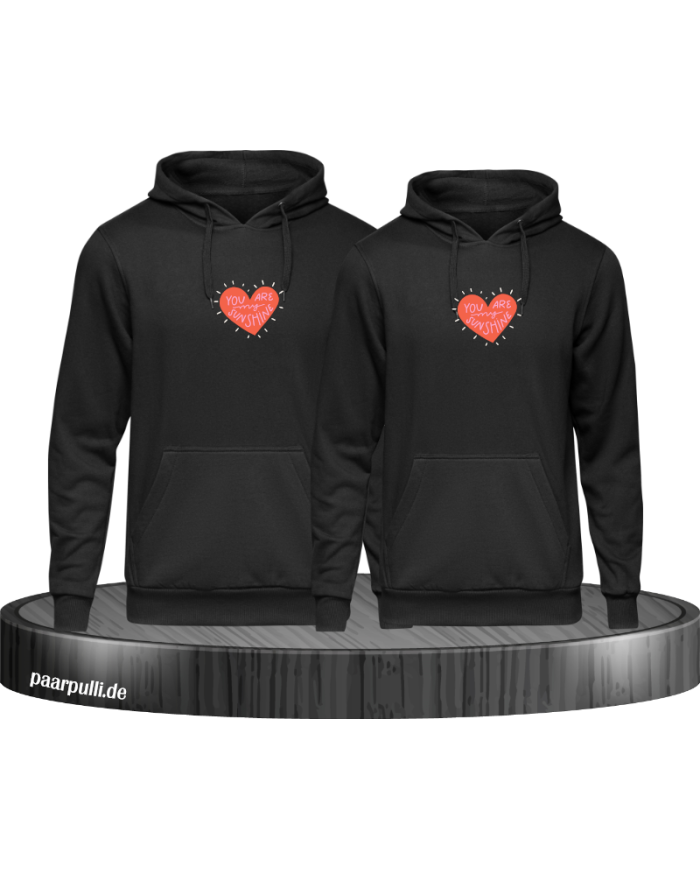 U are my Sunshine Hoodie