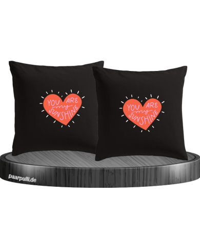 U are my Sunshine Kissenbezüge