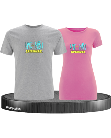 Me + You Forever T-Shirt Me + You Forever T-Shirt