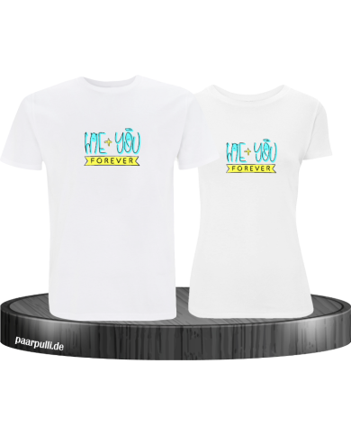 Me + You Forever T-Shirt Me + You Forever T-Shirt