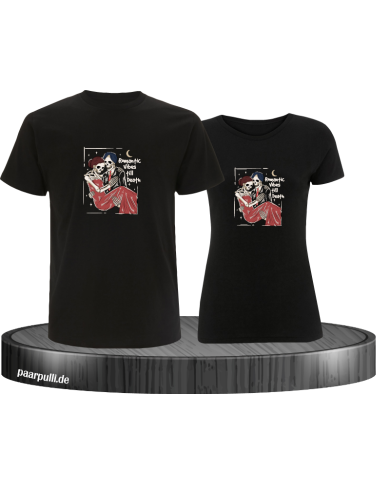 Romantic Vibes till Death T-Shirt Romantic Vibes till Death T-Shirt