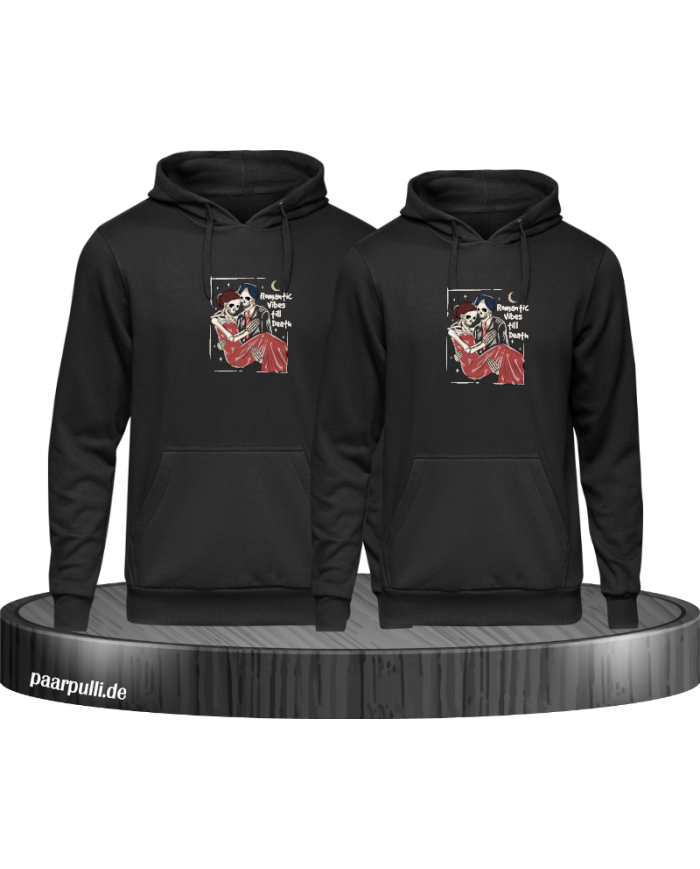 Romantic Vibes till Death Hoodie