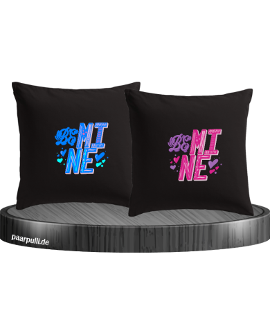 Be Mine Kissenbezüge