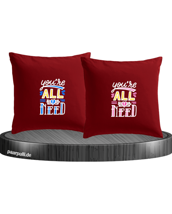 You're all i need Kissenbezüge