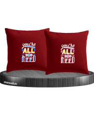 You're all i need Kissenbezüge