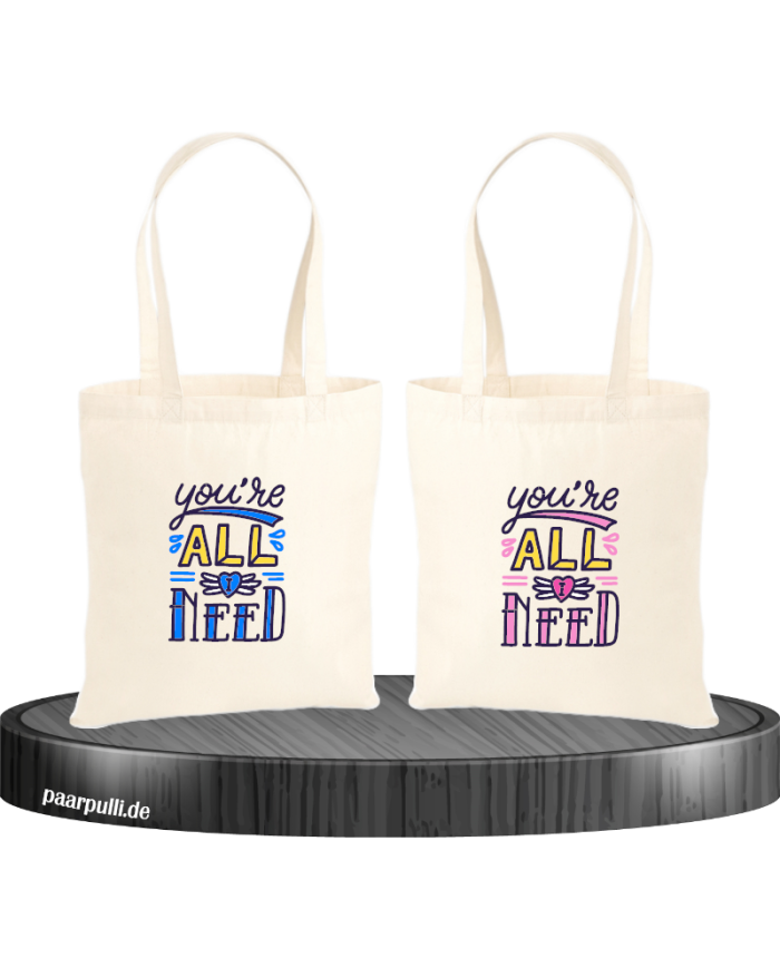 You're all i need Jutebeutel