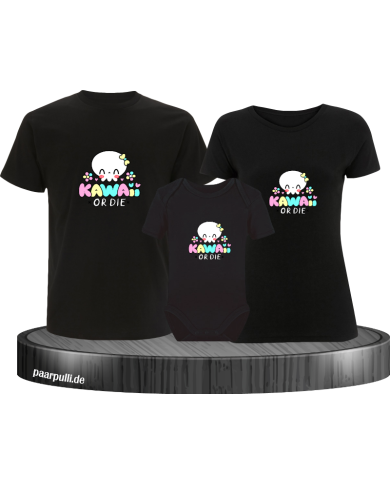 Kawaii or Die 3er Familienset T-Shirts mit  Babybody Kawaii or Die 3er Familienset T-Shirts mit  Babybody