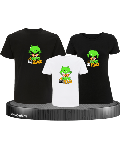 I come in Peace 3er Familienset T-Shirts I come in Peace 3er Familienset T-Shirts