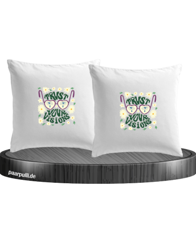 Trust your Vision Kissenbezüge