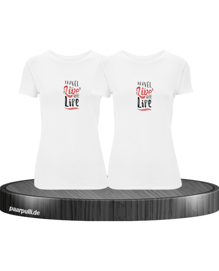 Live your Life and Travel - Best Friends T-Shirt Set