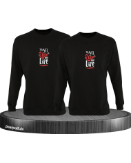 Live your Life and Travel Sweatshirt
