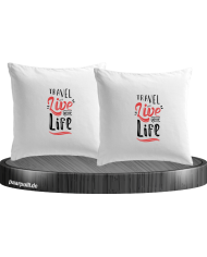 Live your Life and Travel Kissenbezüge