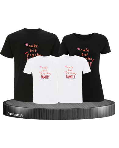 Cute but Psycho Family Familienlook Cute but Psycho Family Familienlook