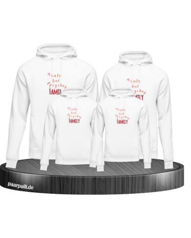 Cute but Psycho Family Familienlook Hoodie Cute but Psycho Family Familienlook Hoodie
