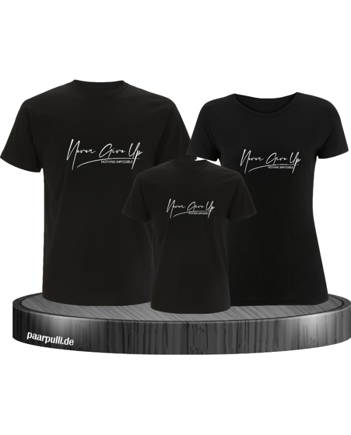 Never give up 3er Familienset T-Shirts