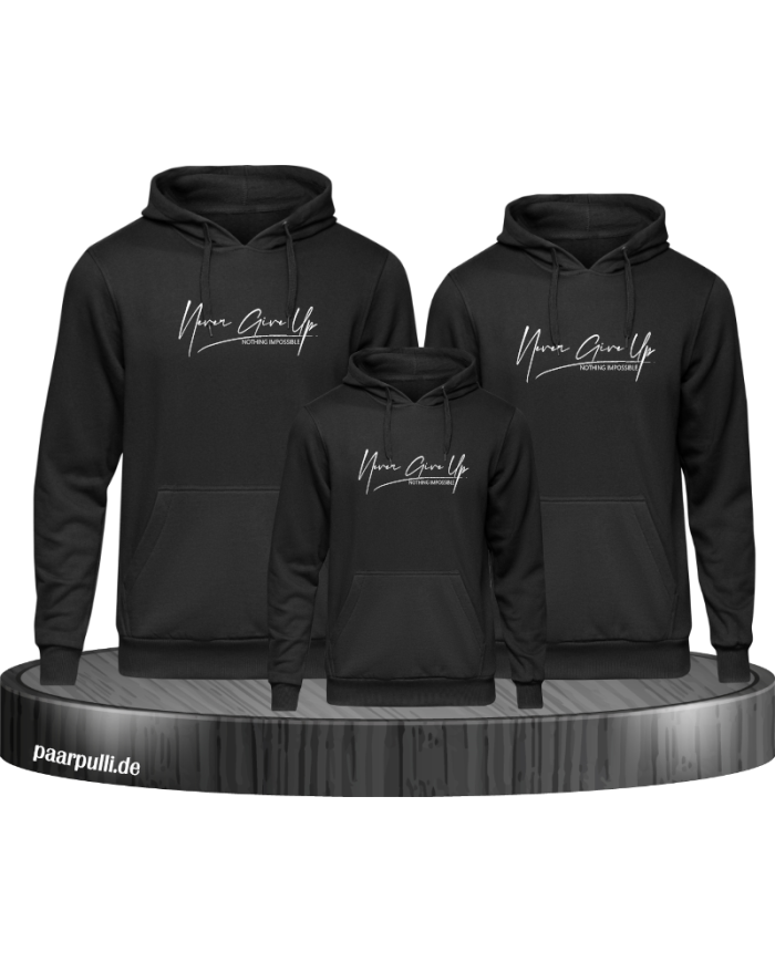 Never give up 3er Hoodies
