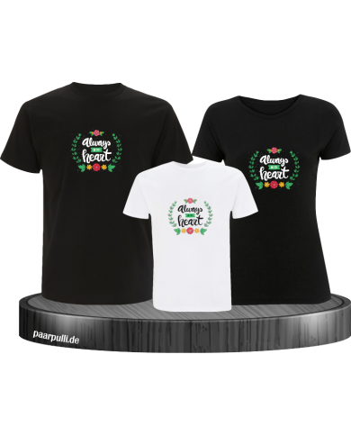 Always in my Heart 3er Familienset T-Shirts Always in my Heart 3er Familienset T-Shirts