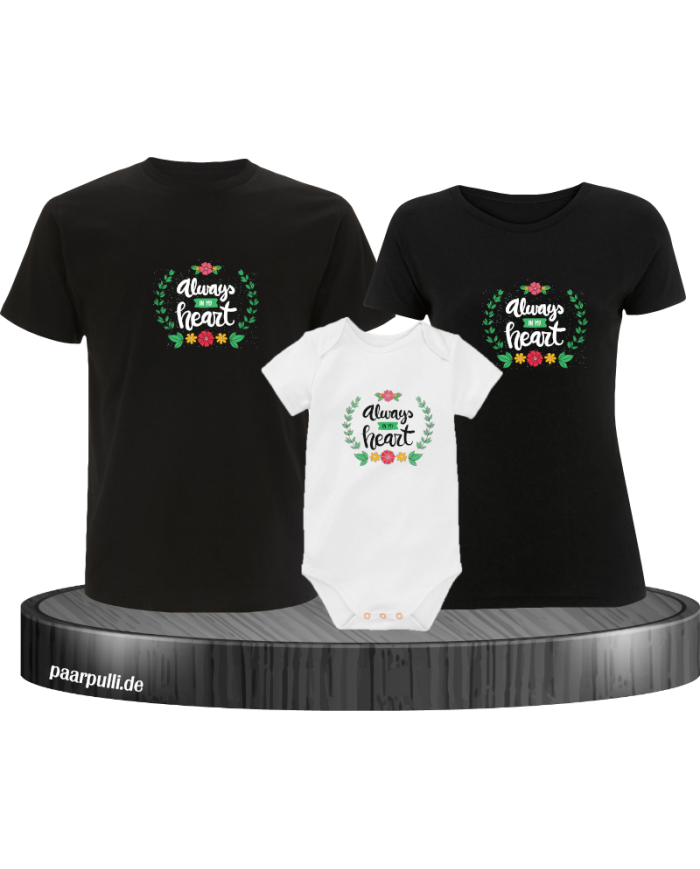 Always in my Heart 3er Familienset T-Shirts mit  Babybody