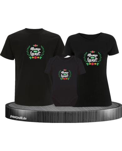 Always in my Heart 3er Familienset T-Shirts mit  Babybody Always in my Heart 3er Familienset T-Shirts mit  Babybody