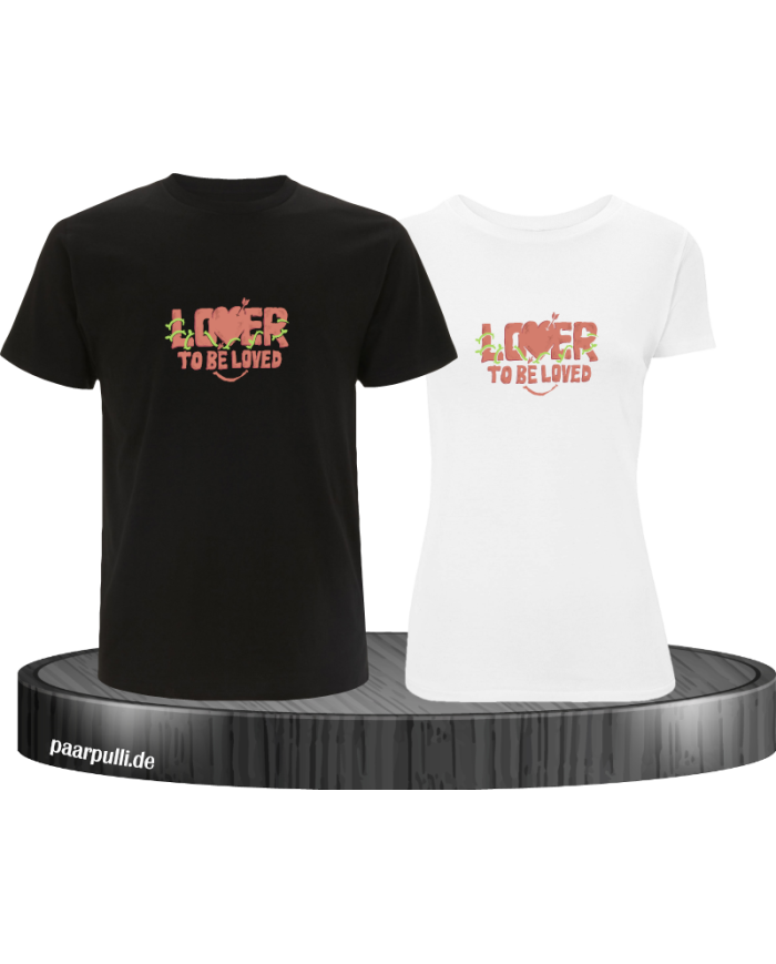 Lover be Loved T-Shirt