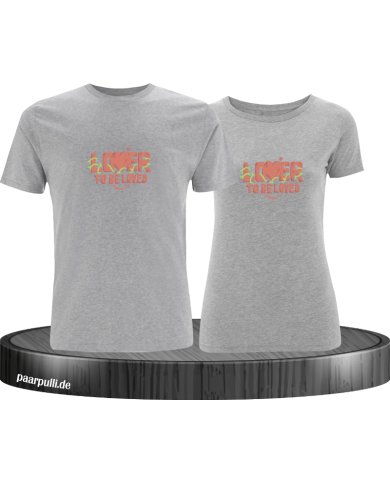 Lover be Loved T-Shirt Lover be Loved T-Shirt