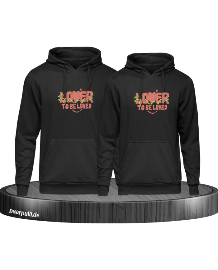 Lover be Loved Hoodie