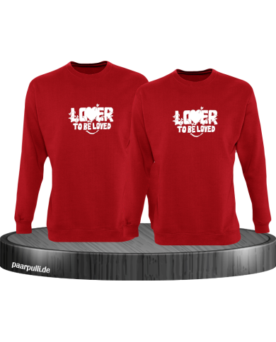 Lover be Loved  Sweatshirt Lover be Loved  Sweatshirt