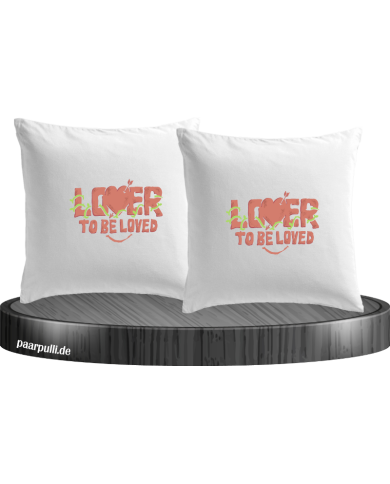 Lover be Loved Kissenbezüge