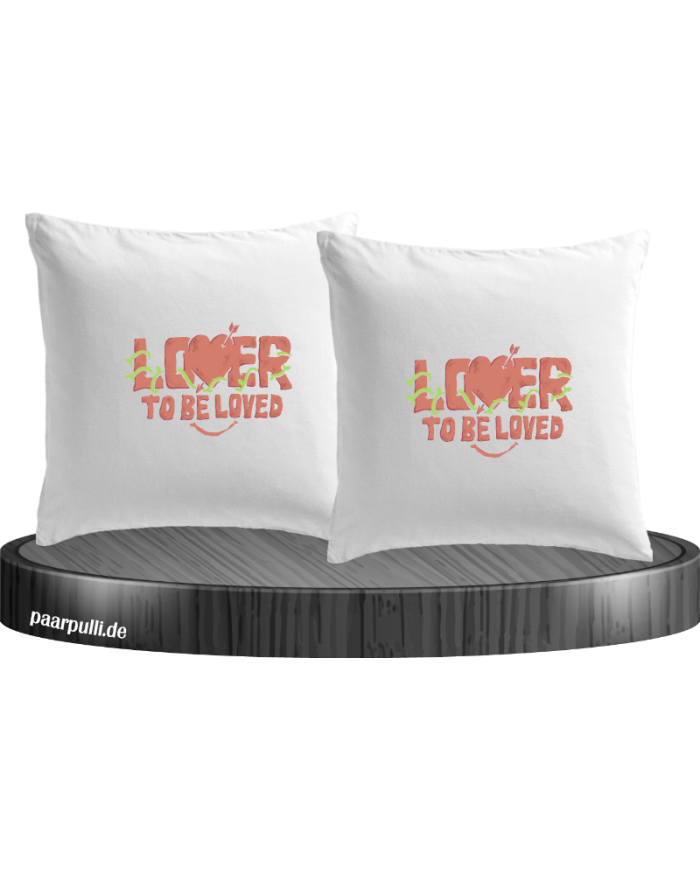 Lover be Loved Kissenbezüge