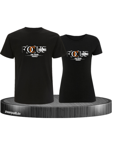 Focus on your Family T-Shirt Focus on your Family T-Shirt