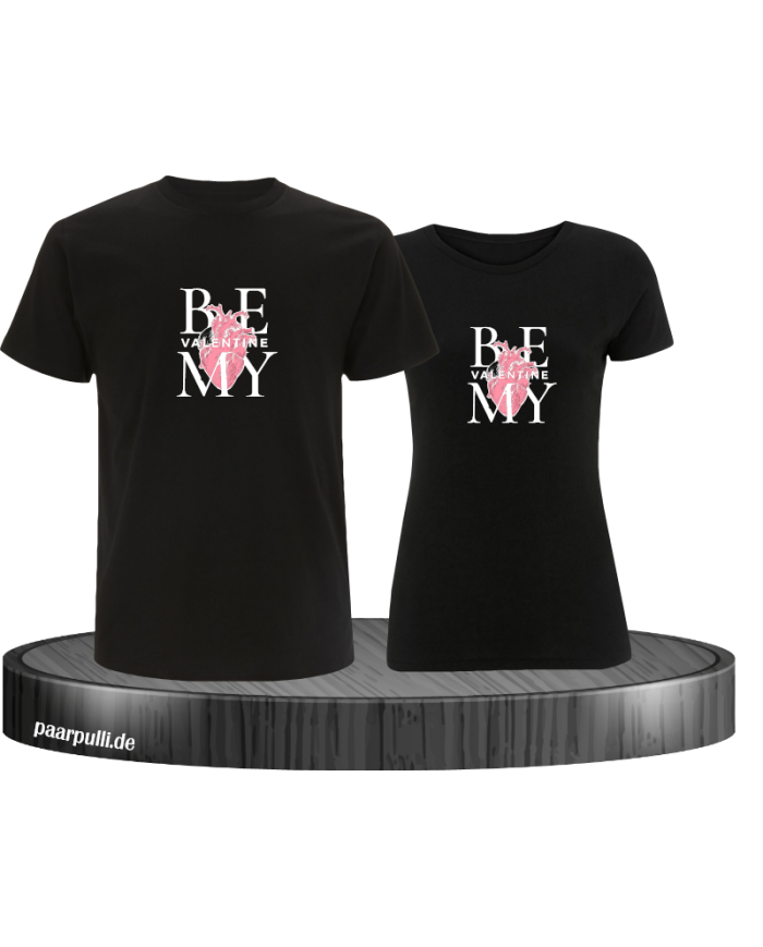 Be my Valentine T-Shirt