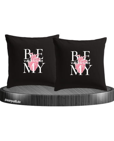 Be my Valentine Kissenbezüge