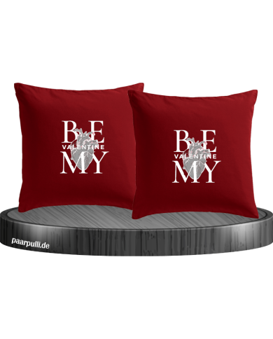 Be my Valentine Kissenbezüge