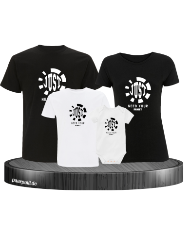 Just need your Family 4er Familienset T-Shirts mit Babybody