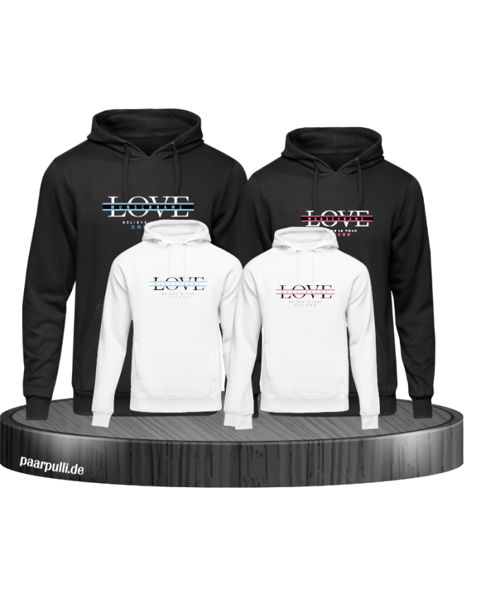 Love belive in your Dream mit Wunschname Familienlook Hoodie